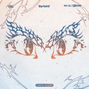 bipolare (feat. Llxrys808) (Explicit)