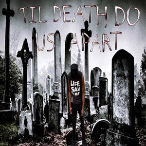 Til Death do us Part (Explicit)