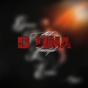 D' Una ( Freestyle ) (Explicit)