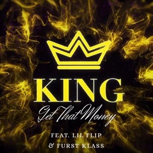 Get That Money(feat. Lil Flip & Furst Klass)