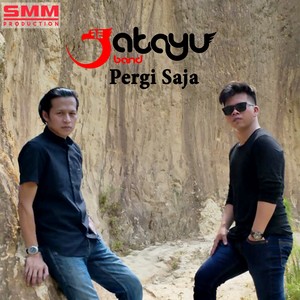 Pergi Saja