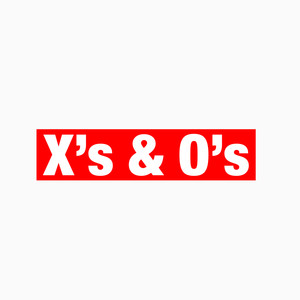 X's And O's (Explicit)