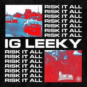 Risk It All (Explicit)