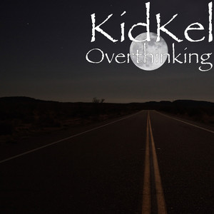 Overthinking (Explicit)