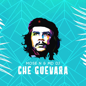 Che Guevara (Original Mix)