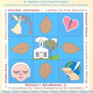 JOHNSON, H.: Letter to the World / ROSS, W.: Piano Concerto / WARD, R.: Concertino for Strings / REN