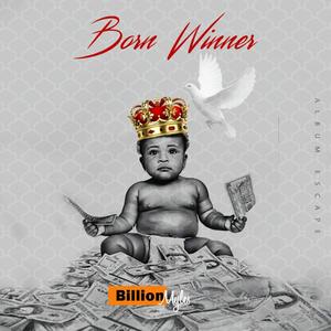 Born winner(feat. Young John) (Explicit)