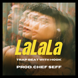 Lalala (Trap Beat with Hook)