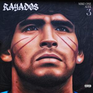 RAYADOS (Freestyle 3) (feat. sickalex) (Explicit)
