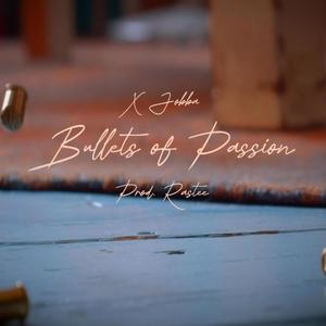 Bullets of passion (Explicit)