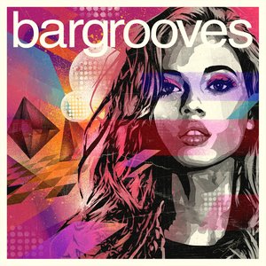 Bargrooves (Deluxe Edition) 2015