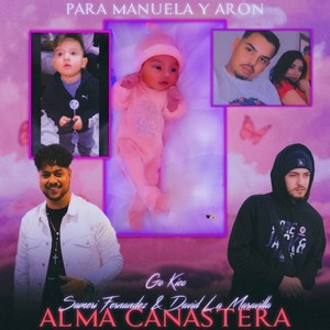 Alma Canastera (Para Manuela y Aaron)