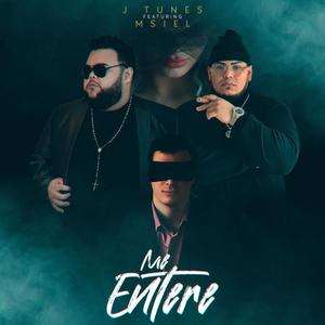 Me Entere (feat. Msiel) [Explicit]