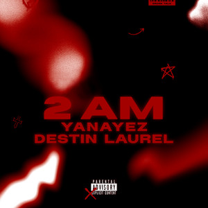 2 AM (Remix|Explicit)