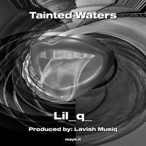 Tainted Waters
