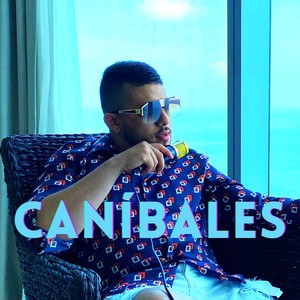 Caníbales (Explicit)