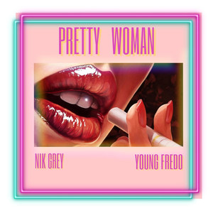 Pretty Woman (Explicit)