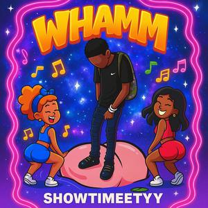 WHAM (feat. MrFlipYaWhip & Lilbrogottagen5|Explicit)