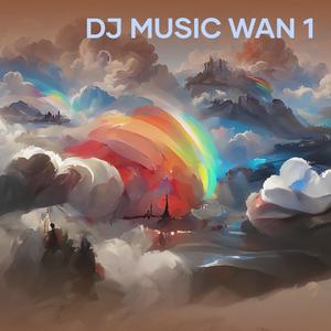 Dj Music Wan 1