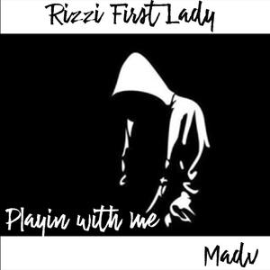 Playin with me (feat. Madv) (Explicit)