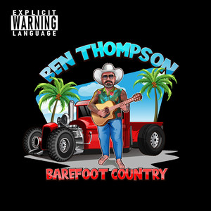 Barefoot Country (Explicit)