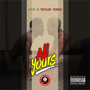 All Yours (Explicit)