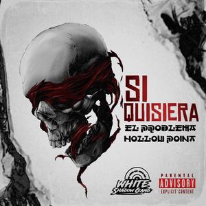 Si Quisiera (feat. Hollow point) [Explicit]