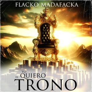 Yo Quiero el Trono (Explicit)