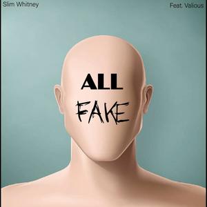 All Fake (feat. Valious) [Explicit]