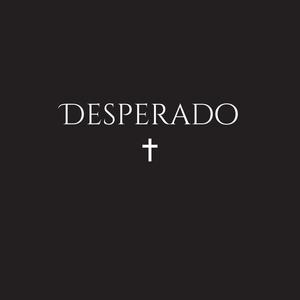 Desperado (Explicit)