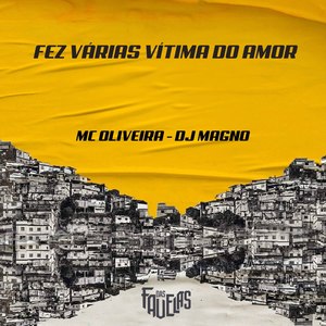 Fez Várias Vítima do Amor (Explicit)