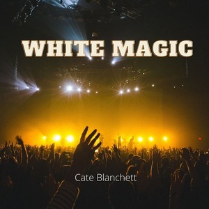 White Magic