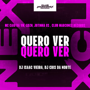 Quero Ver Quero Ver (Explicit)