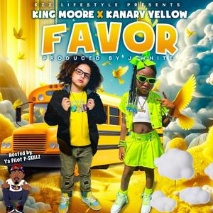 FAVOR (feat. Kanary Yellow & PSkillz)