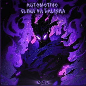 Automotivo - Clima Da Balinha (Explicit)