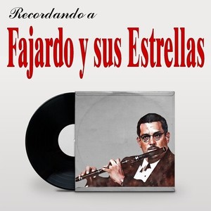 Recordando a Fajardo Y Sus Estrellas