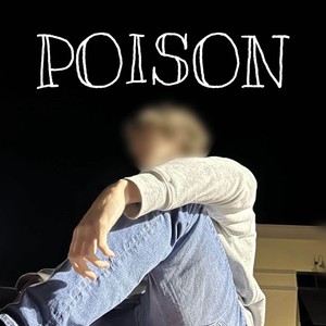 Poison (Explicit)