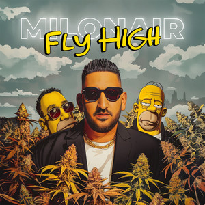 Fly High (Explicit)