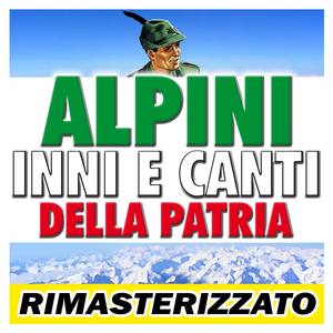 Alpini Inni E Canti Della Patria