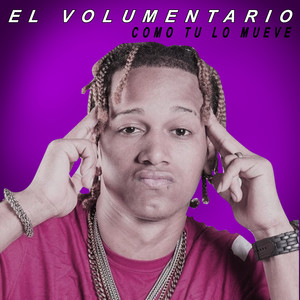 Como Tu Lo Mueve (Explicit)