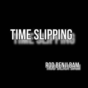 Time Slipping