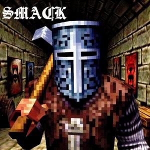 SMACK (Explicit)