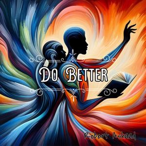 Do Better