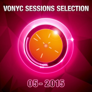 Vonyc Sessions Selection 05-2015