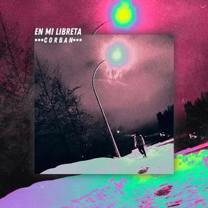 Corban - En mi libreta (Explicit)