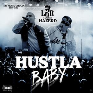 Hustla Baby (feat. Hazerd) [Explicit]