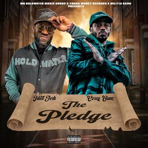 The Pledge (feat. Cory Gunz) [Explicit]