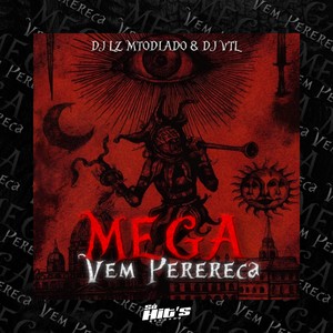 Mega Vem Perereca (Explicit)