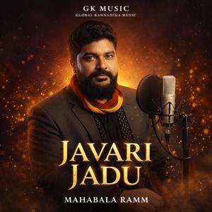 Javari Jadu (feat. Vikhyath, Mahabala Ramm & Santosh Naik)