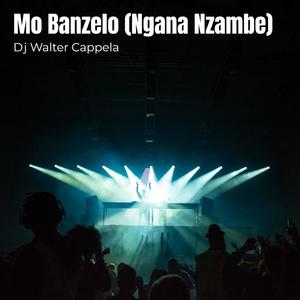 Mo Banzelo (Ngana Nzambe)